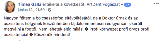 Artdent budapesti fogászati és szájsebészet egyik facebook értékelése a bölcsesséfog eltávolítás kezelésről.